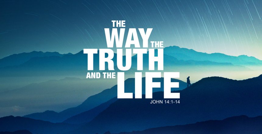 The Way Truth Life