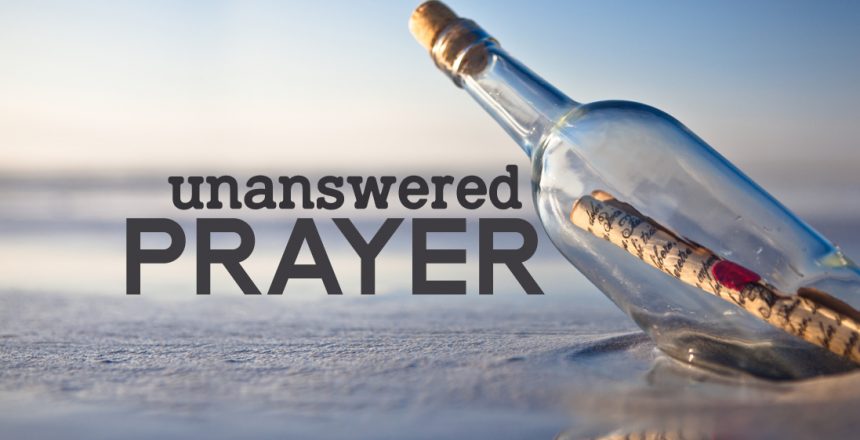 unanswered-prayer